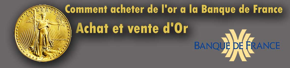 Comment acheter de l’or à la Banque de France ?